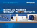 THERMAL AND PROCESSING TECHNOLOGY for solar production
