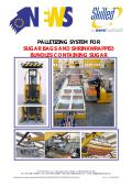  Skilled-PALLETIZING SYSTEM FOR SUGAR BAGS AND SHRINKWRAPPED BUNDLES CONTAINING SUGAR