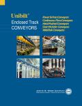 Unibilt ® CONVEYORS Enclosed Track