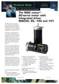The MAC motor®. AC-servo motor with Integrated driver MAC50, 95, 140 and 141