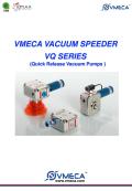 VTEC/VMECA-VMECA Vacuum Speeder : VQ SERIES