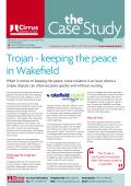 Trojan - keeping the peace in Wakefield
